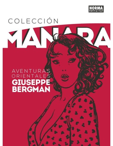 MANARA 6 AVENTURAS ORIENTALES DE GIUSEPPE BERGMAN