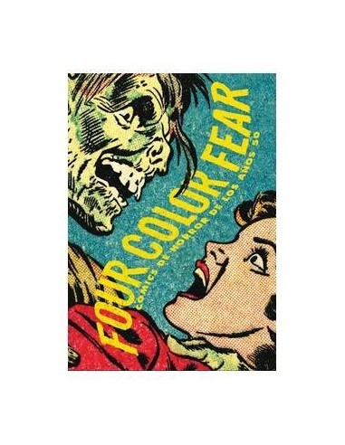 FOUR COLOR FEAR. COMICS DE HORROR DE LOS AÑOS 50