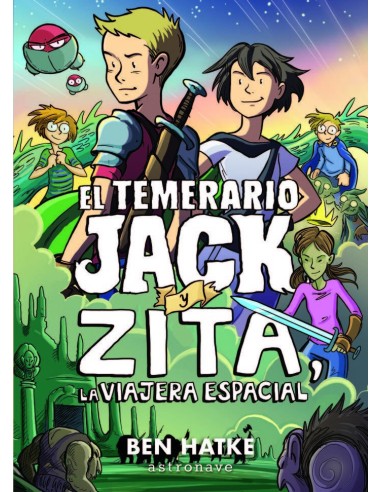 TEMERARIO JACK Y ZITA LA VIAJERA ESPACIAL,EL