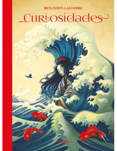 CURIOSIDADES BENJAMIN LACOMBE ARTBOOK Una monografia, 2003-2023. A monography
