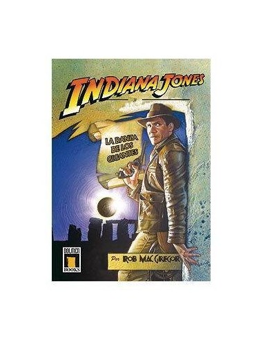 INDIANA JONES Y LA DANZA DE LOS GIGANTES (NOVELA)
