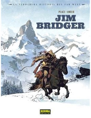 LA VERDADERA HISTORIA DEL FAR WEST JIM BRIDGER