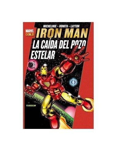IRON MAN: LA CAIDA DEL POZO ESTELAR (MARVEL GOLD)