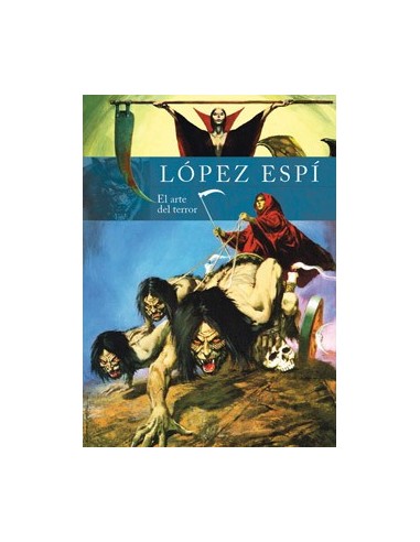 RAFAEL LOPEZ ESPI. EL ARTE DEL TERROR