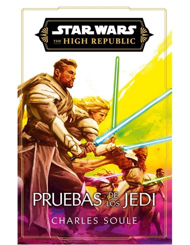 STAR WARS HIGH REPUBLIC III TRIALS OF THE JEDI NOVELA