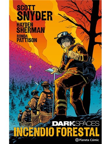DARK SPACES INCENDIO FORESTAL