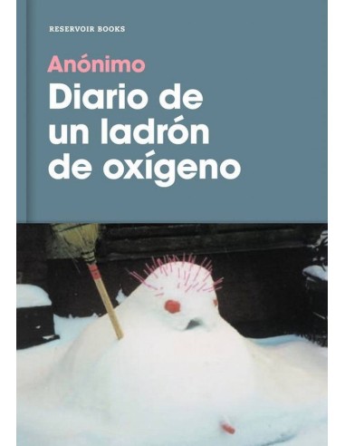 DIARIO DE UN LADRON DE OXIGENO