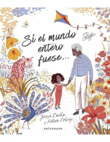 SI EL MUNDO ENTERO FUESE
