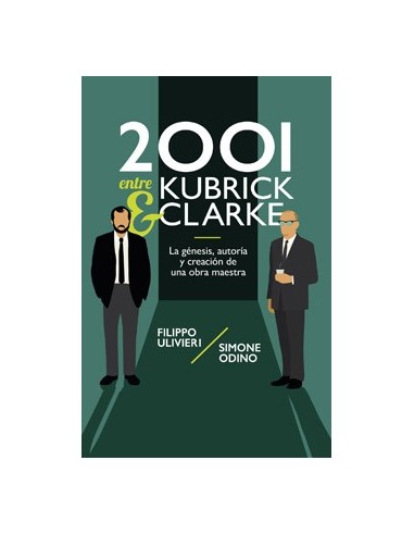 2001 ENTRE KUBRICK Y CLARKE
