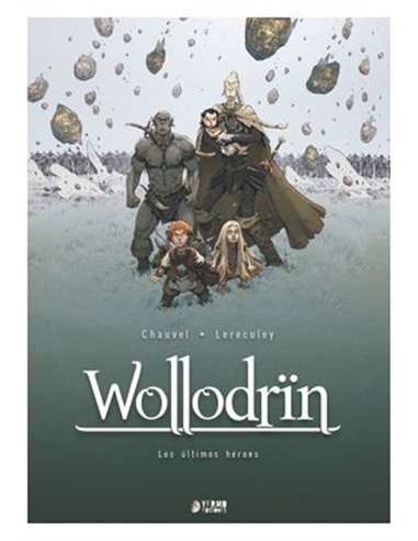 WOLLODRIN 05: LOS ULTIMOS HEROES