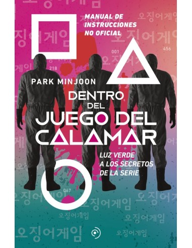 DENTRO DEL JUEGO DEL CALAMAR MANUAL DE INSTRUCCIONES NO OFICIAL