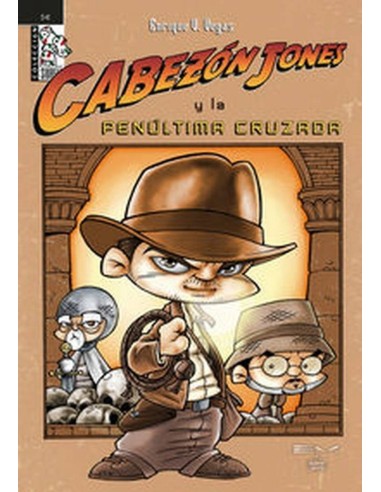 CABEZON JONES Y LA PENULTIMA CRUZADA