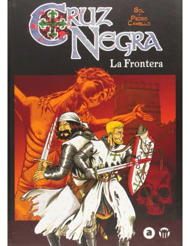 CRUZ NEGRA: LA FRONTERA VOL. 1