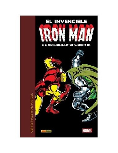 OBRAS MAESTRAS MARVEL. EL INVENCIBLE IRON MAN DE MICHELINIE. ROMITA JR. Y LAYTON 3 DE 3