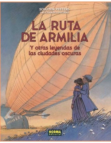CIUDADES OSCURAS 4 LA RUTA DE ARMILIA Y OTRAS LEYENDAS