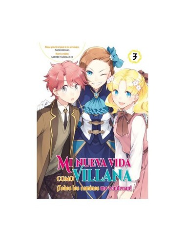 MI NUEVA VIDA COMO VILLANA 03 TODOS LOS CAMINOS ME CONDENAN