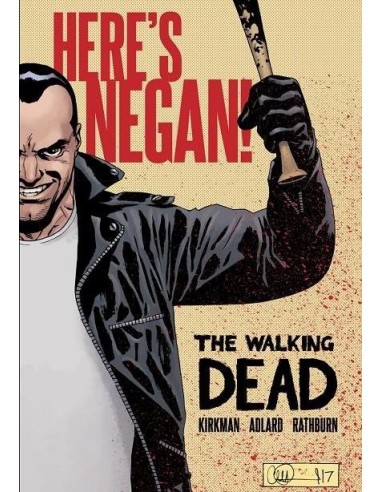 The Walking Dead (Los muertos vivientes): ¡Aquí está Negan!