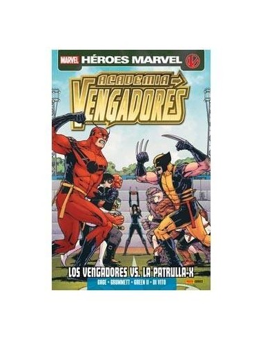 ACADEMIA VENGADORES 06. LOS VENGADORES VS LA PATRULLA-X