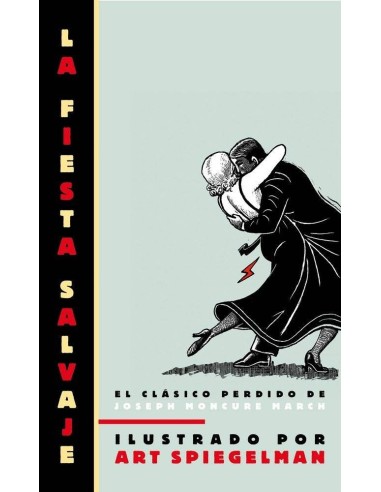 LA FIESTA SALVAJE