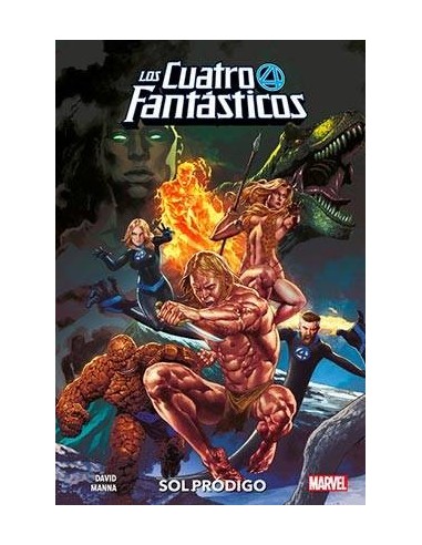 LOS CUATRO FANTASTICOS: SOL PRODIGO