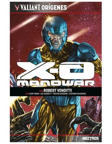 VALIANT ORIGENES: XO MANOWAR