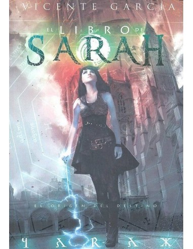 LIBRO DE SARAH 2 EL ORIGEN DEL DESTINO