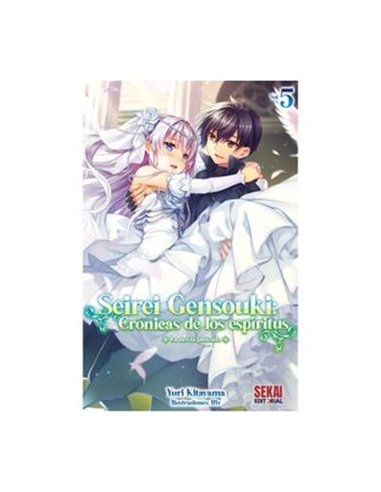 SEIREI GENSOUKI: CRONICAS DE LOS ESPIRITUS 05 (NOVELA LIGERA)