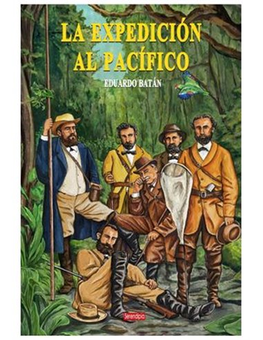 LA EXPEDICION AL PACIFICO