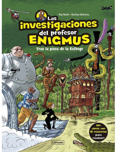 LAS INVESTIGACIONES DEL PROFESOR ENIGMUS 2 TRAS LA PISTA DE LA ESFINGE