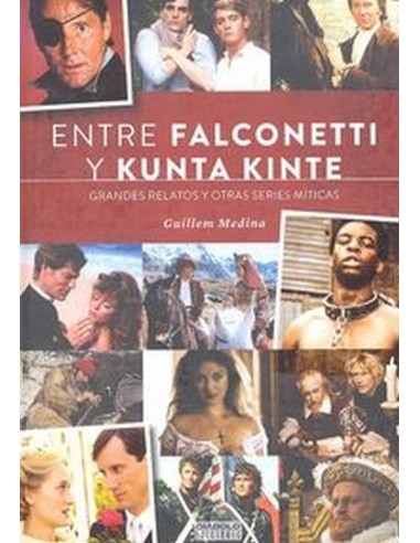 ENTRE FALCONETTI Y KUNTA KINTE