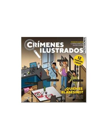 CRIMENES ILUSTRADOS 02 : ¿QUIEN ES EL ASESINO?