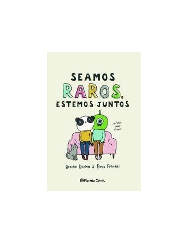 SEAMOS RAROS ESTEMOS JUNTOS
