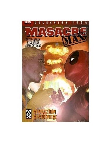 MASACRE MAX 02. ARMAGEDON ACCIDENTAL