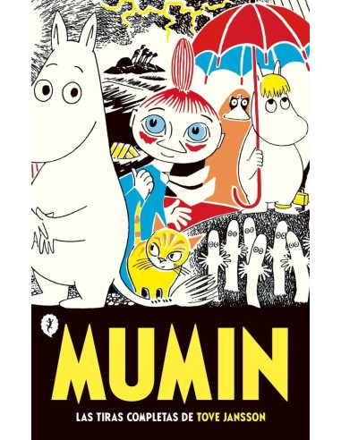 MUMIN LAS TIRAS COMPLETAS DE TOVE JANSSON. VOLUMEN 1