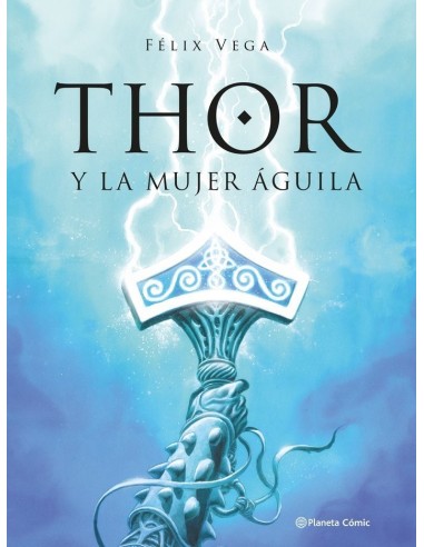 THOR Y LA MUJER AGUILA