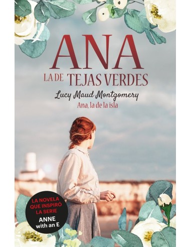 ANA LA DE TEJAS VERDES 3 ANA LA DE LA ISLA