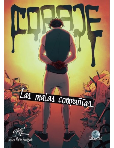 CORAJE LAS MALAS COMPAÑIAS