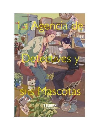 LA AGENCIA DE DETECTIVES Y SUS MASCOTAS