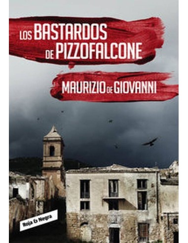 BASTARDOS DE PIZZOFALCONE,LOS