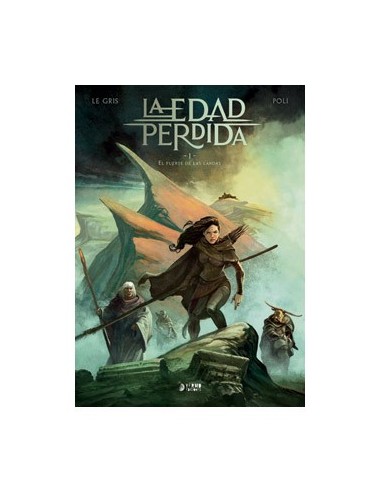 LA EDAD PERDIDA 01. EL FUERTE DE LAS LANDAS