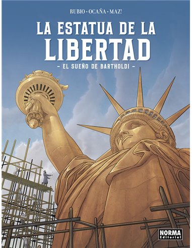LA ESTATUA DE LA LIBERTAD EL SUEÑO DE BARTHOLDI