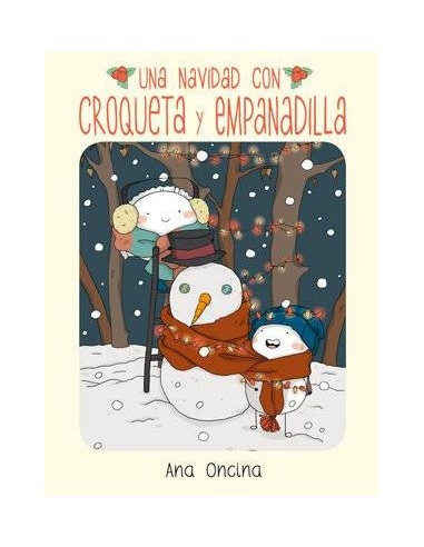 UNA NAVIDAD CON CROQUETA Y EMPANADILLA (4a EDICION)