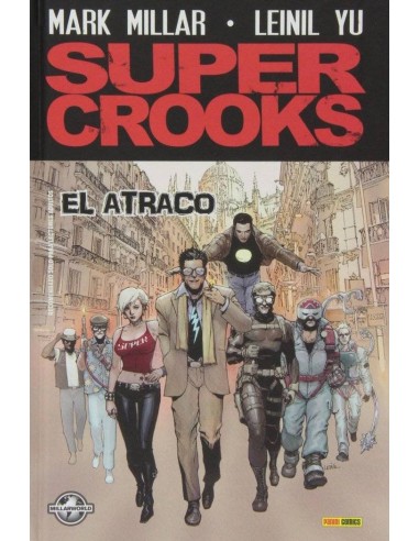 SUPER CROOKS: EL ATRACO
