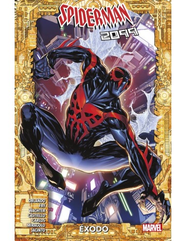SPIDERMAN 2099. EXODO