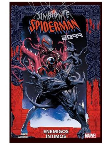 SIMBIONTE SPIDERMAN 2099 ENEMIGOS INTIMOS