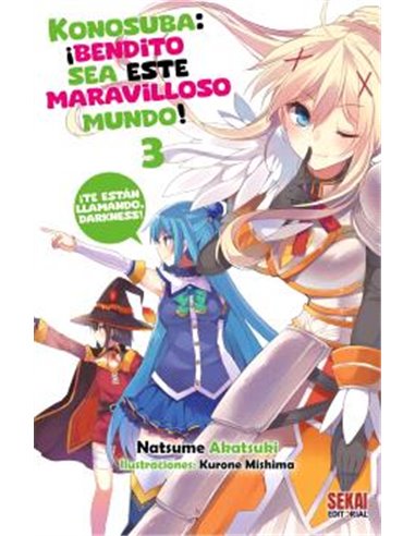 KONOSUBA: ¡BENDITO SEA ESTE MARAVILLOSO MUNDO! 03 (NOVELA)