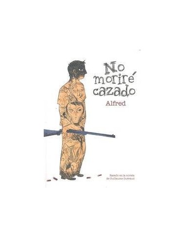 NO MORIRE CAZADO