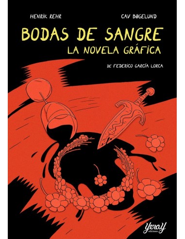 BODAS DE SANGRE LA NOVELA GRAFICA