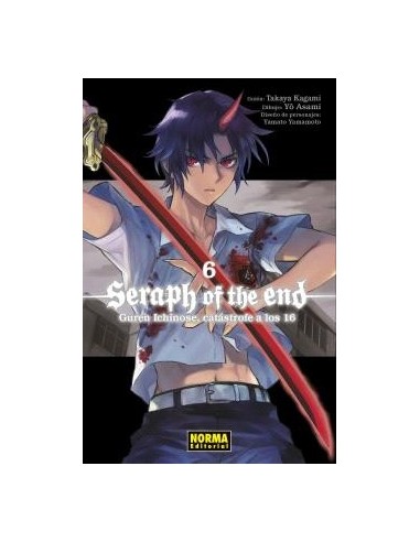 SERAPH OF THE END 06: GUREN ICHINOSE, CATASTROFE A LOS 16