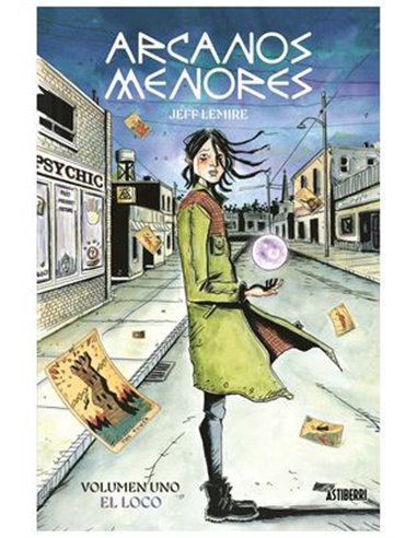 ARCANOS MENORES. 01. EL LOCO.